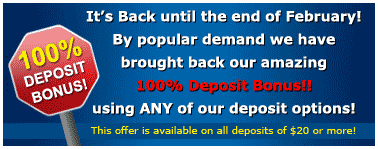 100% Deposit Bonus!